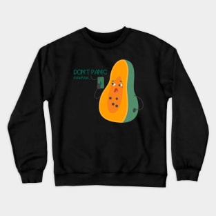 dont panic pawpaw Crewneck Sweatshirt